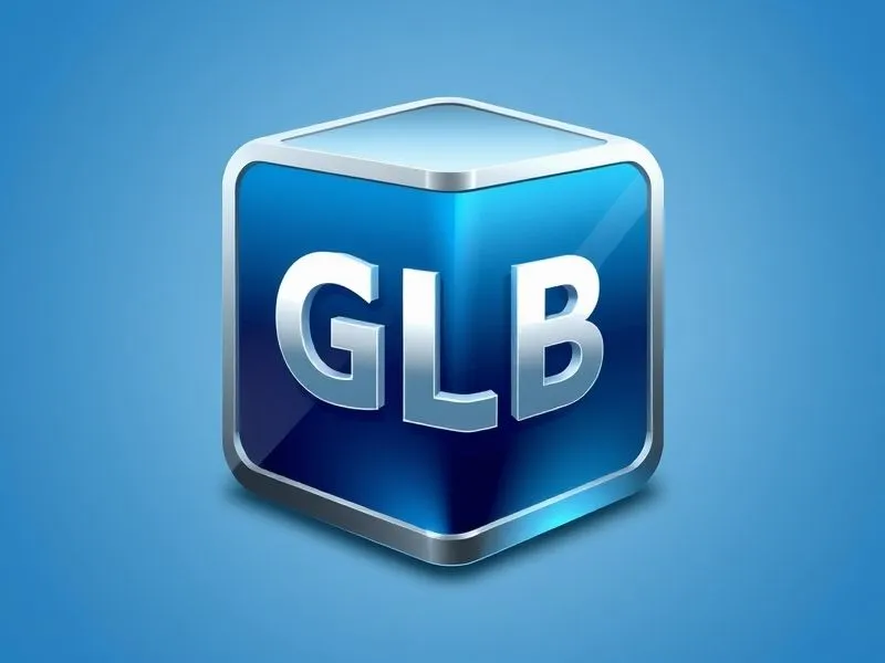 glb是什么文件格式？glb格式用什么软件打开？